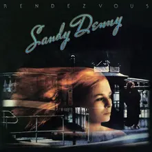 Sandy Denny – RENDEZVOUS (Vinyl)