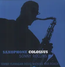 SAXOPHONE COLOSSUS (Red Vinyl, Audiophile, Limited, 2012)