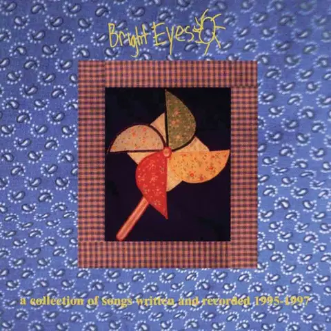 Bright Eyes – Vinyl A COLLECTION OF SONGS WRITTEN AND RECORDED 1995-97