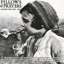 Rôzni umelci, CD PILLOWS AND PRAYERS (CHERRY RED RECORDS 1982-1983)