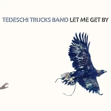 Tedeschi Trucks Band, CD LET ME GET BY