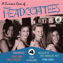 Thee Headcoatees, CD A CURIOUS CASE OF...