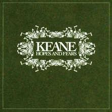 Keane, CD Hopes And Fears