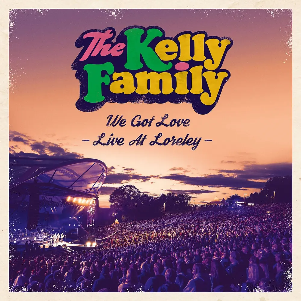 WE GOT LOVE - LIVE AT LORELEY