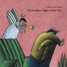 Over the Rhine, Vinyl DARKEST NIGHT OF THE YEAR