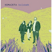 Komajota, CD Kolobeh