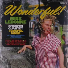 Mike LeDonne & The Groover Quartet – WONDERFUL (Vinyl)