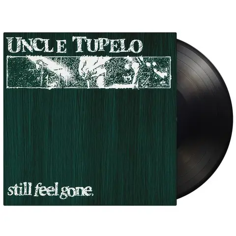 STILL FEEL GONE