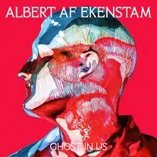 Albert af Ekenstam, Vinyl GHOST IN US