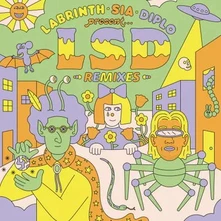 Vinyl Labrinth, Sia & Diplo Present... Lsd (Remixes)