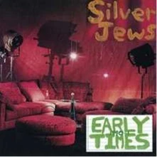 Silver Jews, Vinyl EARLY TIMES