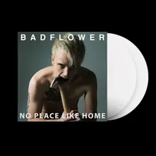 Badflower, Vinyl NO PLACE LIKE HOME