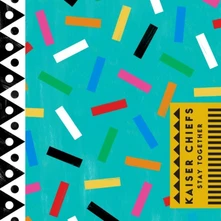 Kaiser Chiefs, CD STAY TOGETHER