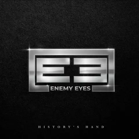 ENEMY EYES - HISTORY'S HAND