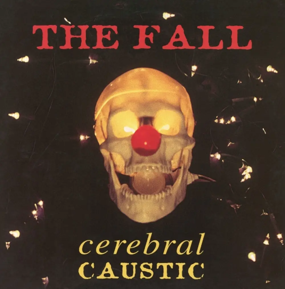 CEREBRAL CAUSTIC
