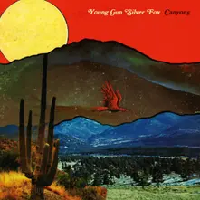 Young Gun Silver Fox, Vinyl YOUNG GUN SILVER FOX - CANYONS