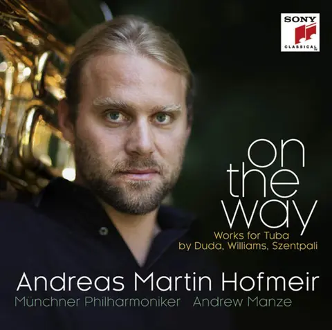 Andreas Martin Hofmeir – CD On the Way - Works For Tuba By Duda, Williams, Szentpali