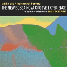 CD Ono, Kimiko & Jean-Mic... - The New Bossa Nova Groove Experience
