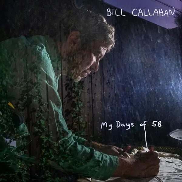 Bill Callahan – MY DAYS OF 58 (CD)
