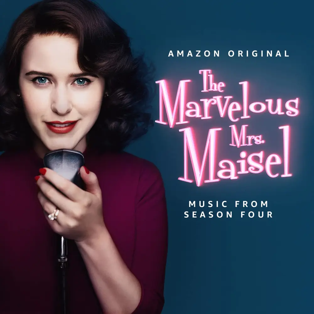 The Marvelous: Mrs. Maisel (Amazon Original Music From Season Four)