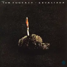 Tom Fogerty – EXCALIBUR (Vinyl)