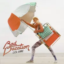 Liza Anne – BAD VACATION (Vinyl)