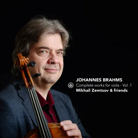 JOHANNES BRAHMS: COMPLETE WORKS FOR VIOLA - VOL. 1