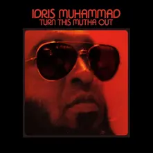 Vinyl MUHAMMAD, IDRIS - TURN THIS MUTHA OUT