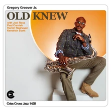 Gregory Groover Jr., CD OLD KNEW