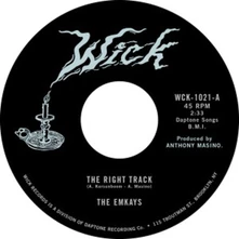 The Emkays, Vinyl 7-THE RIGHT TRACK B/W MAKE IT TRUE