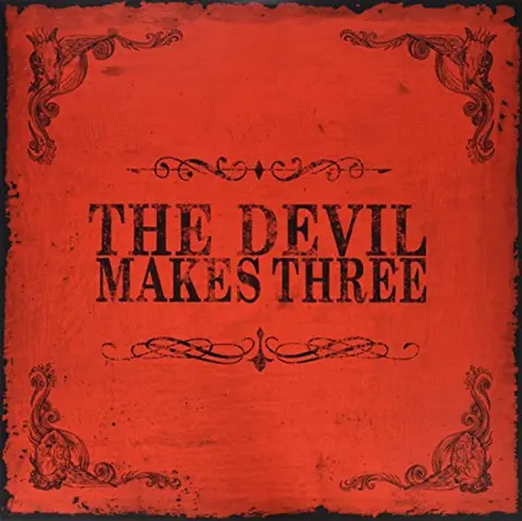 The Devil Makes Three – Vinyl Devil Makes Three - Devil Makes Three