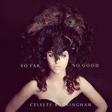 Celeste Buckingham – So Far, So Good (EP) (CD)