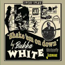 Bukka White, CD SHAKE EM ON DOWN - 19...