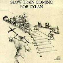 Bob Dylan, CD SLOW TRAIN COMING