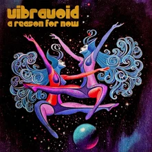 Vibravoid, CD A REASON FOR NOW