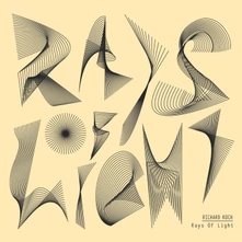 Richard Koch, CD RAYS OF LIGHT