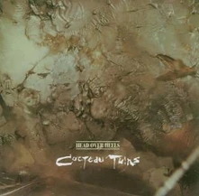 Cocteau Twins, CD HEAD OVER HEELS