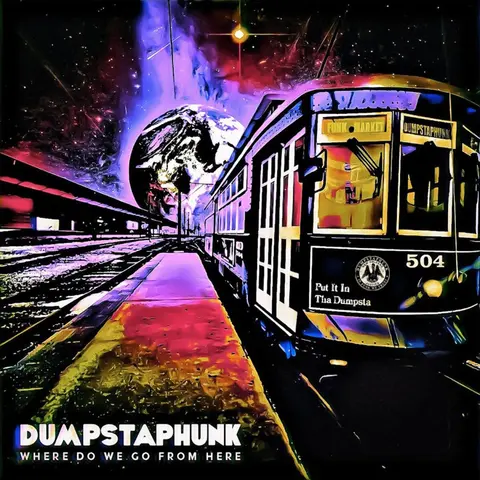 Dumpstaphunk – CD WHERE DO WE GO FROM HERE