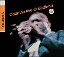 John Coltrane, CD LIVE AT BIRDLAND
