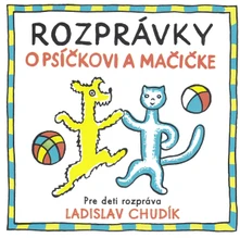Detské, CD Rozprávky o Psíčkovi a Mačičke (Audiokniha)