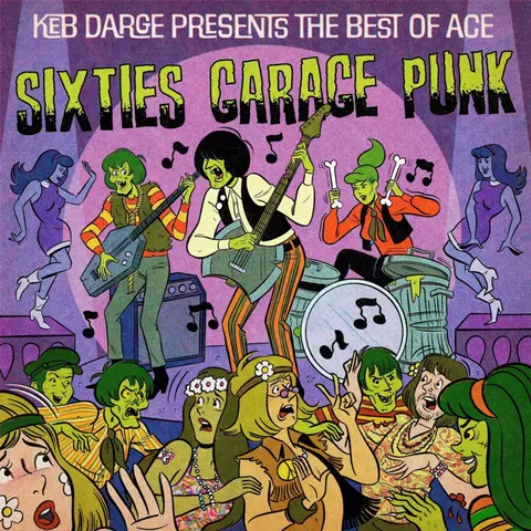 KEB DARGE PRESENTS THE BEST OF ACE SIXTIES GARAGE PUNK