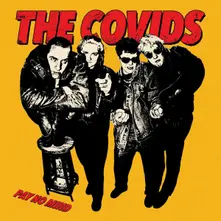 The Covids, Vinyl PAY NO MIND