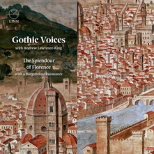 Gothic Voices, CD SPLENDOUR OF FLORENCE WITH A BURGUNDIAN RESONANCE