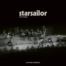 CD STARSAILOR WITH STRINGS - LIVE FROM LIVERPOOL (LIMITED)