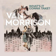 Van Morrison, CD What&rsquo;s It Gonna Take?