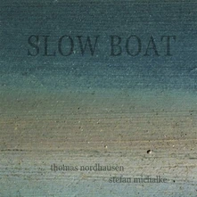 Nordhausen, CD MICHALKE - SLOW BOAT