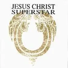 JESUS CHRIST SUPERSTAR - "A ROCK OPERA" thumbnail