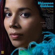 Rhiannon Giddens, Vinyl YOU'RE THE ONE (INDIE)
