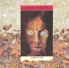 Luboš Pospíšil, CD Vzdálená Tvář (30th Anniversary Edition)