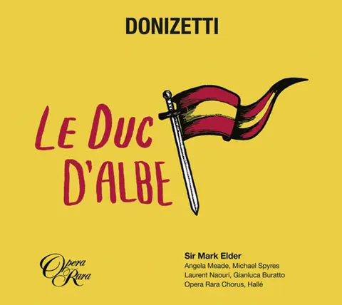 Sir Mark Elder – CD ELDER, SIR MARK - DONIZETTI: LE DUC D'ALBE